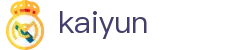 开云（KaiYun）中国官方入口 - 官方认证唯一发布